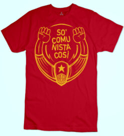 T-shirt Comunista così Brega New Indastria