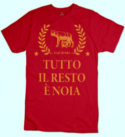 T-shirt Daje Roma tutto il resto è noia New Indastria