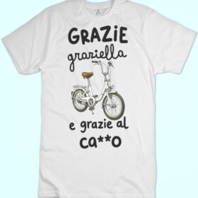 T-shirt Grazie, Graziella, grazie al-Trash New Indastria