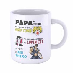 Tazza Mug Papà come Uomo Tigre, Lupin, Ken Shiro New Indastria